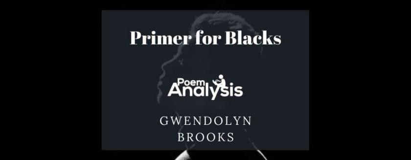Primer for Blacks by Gwendolyn Brooks