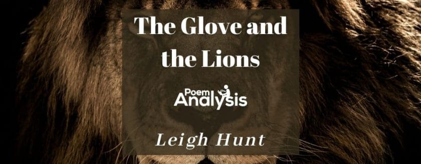 The Glove and the Lions by Leigh Hunt