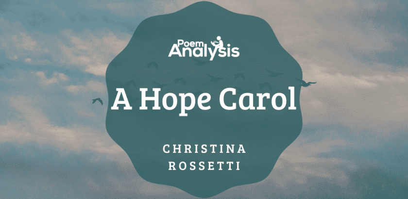 A Hope Carol by Christina Rossetti 