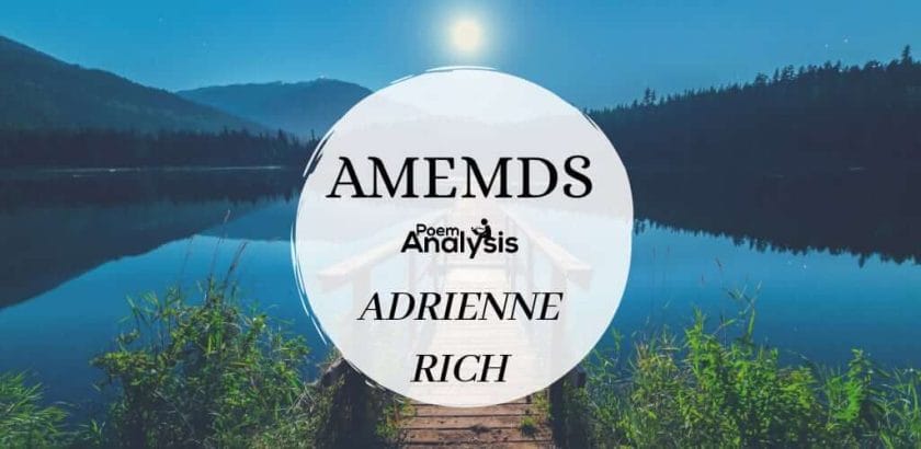 Amends by Adrienne Rich