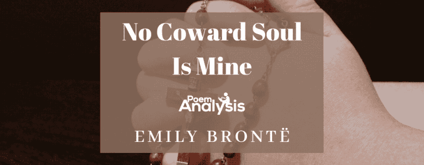 No Coward Soul Is Mine by Emily Brontë