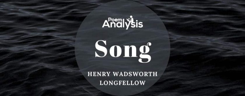 Song by Henry Wadsworth Longfellow