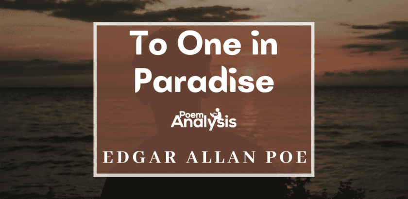 To One in Paradise by Edgar Allan Poe