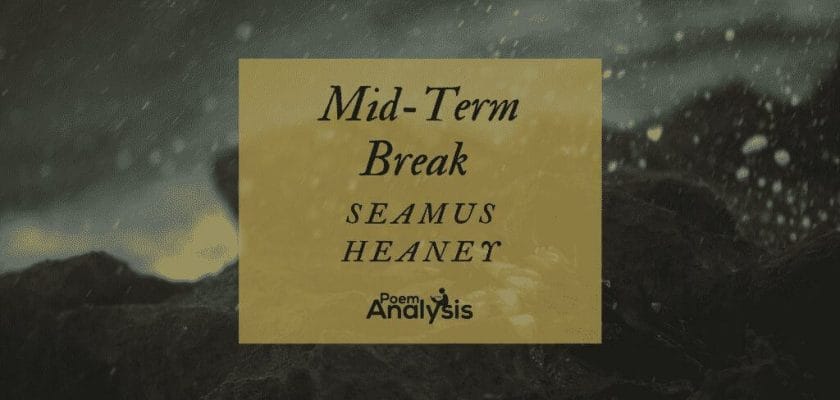 Mid-Term Break by Seamus Heaney
