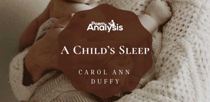 A Child’s Sleep by Carol Ann Duffy