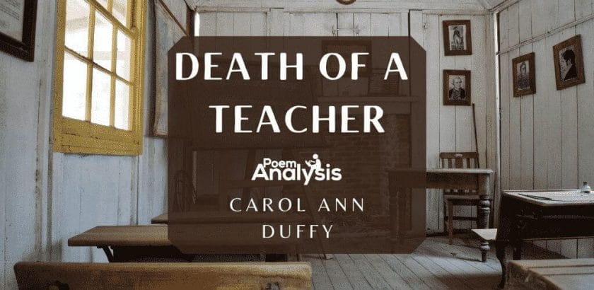 Death of a Teacher by Carol Ann Duffy