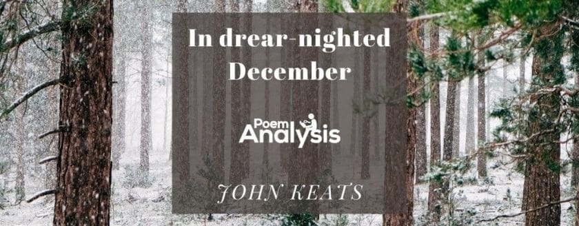 In drear-nighted December by John Keats