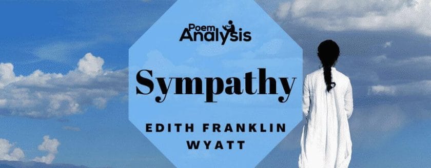 Sympathy by Edith Franklin Wyatt