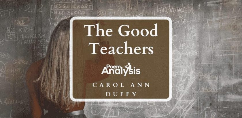 The Good Teachers by Carol Ann Duffy