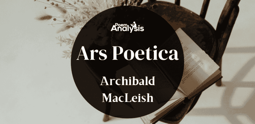 Ars Poetica by Archibald MacLeish