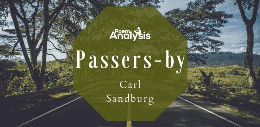 Passers-by by Carl Sandburg