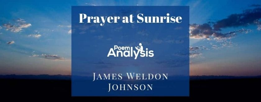 Prayer at Sunrise by James Weldon Johnson