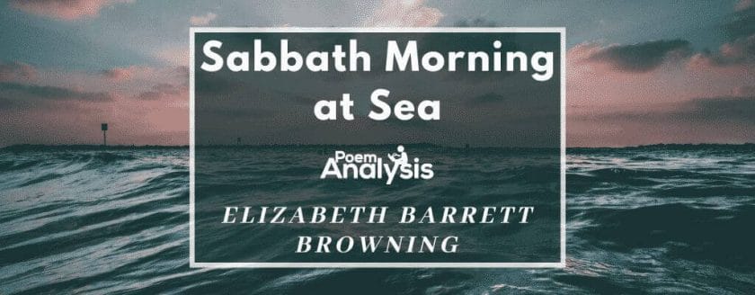 Sabbath Morning at Sea by Elizabeth Barrett Browning