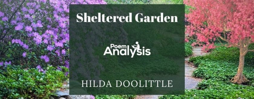 Sheltered Garden by H. D. (Hilda Doolittle)