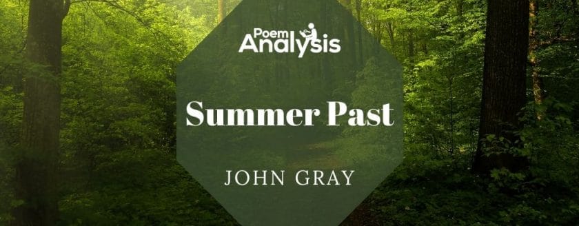 Summer Past by John Gray