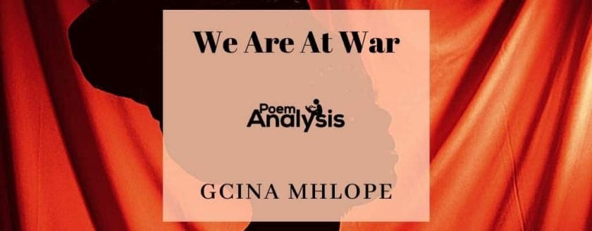 We Are At War by Gcina Mhlope