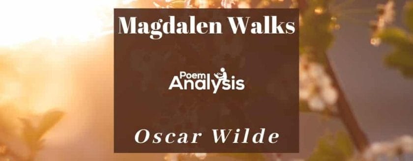Magdalen Walks by Oscar Wilde