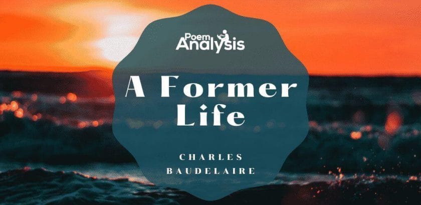 A Former Life by Charles Baudelaire