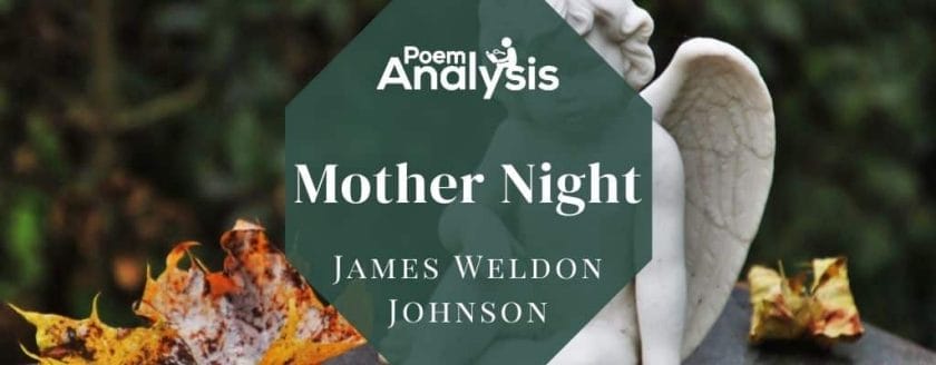 Mother Night by James Weldon Johnson