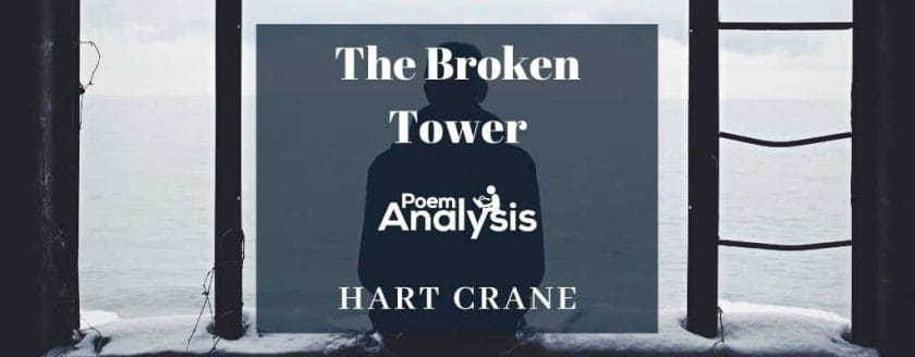 The Broken Tower by Hart Crane 