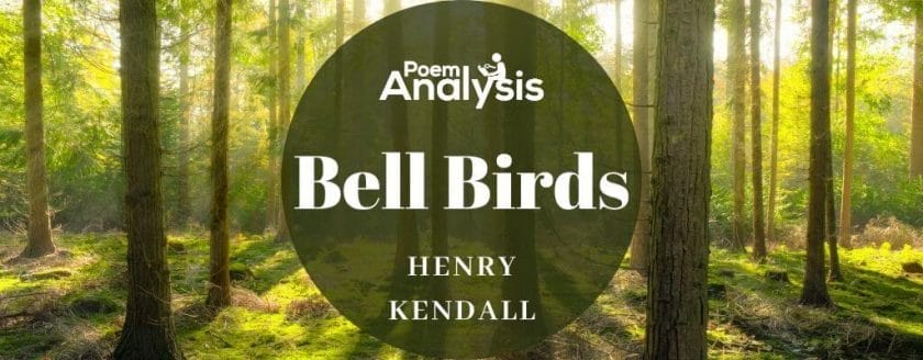 Bell Birds by Henry Kendall