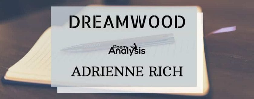 Dreamwood by Adrienne Rich