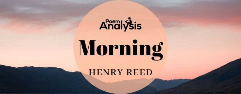 Morning by Henry Reed