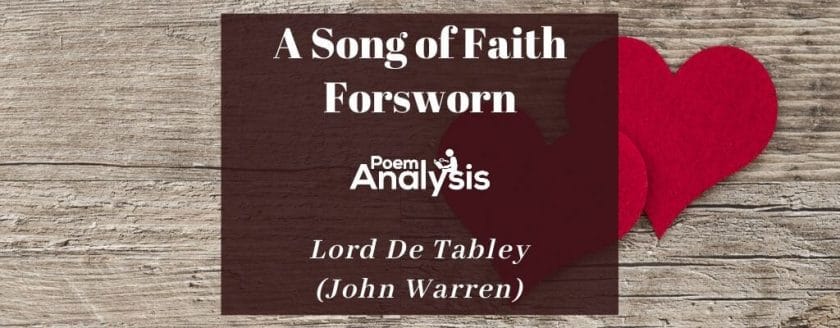 A Song of Faith Forsworn by Lord De Tabley (John Warren)