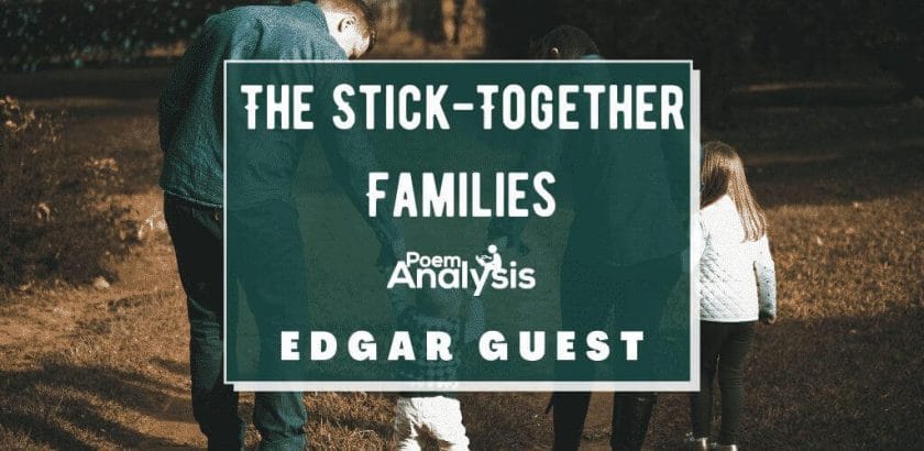 The Stick-Together Families by Edgar Guest