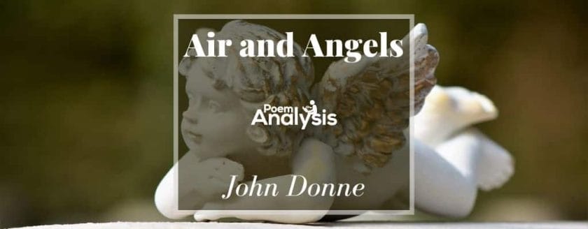 Air and Angels by John Donne