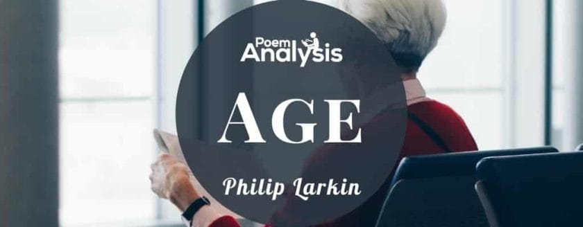 Age by Philip Larkin