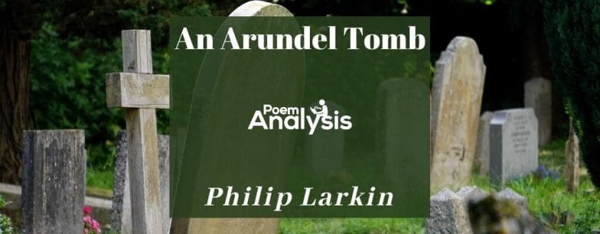 An Arundel Tomb by Philip Larkin