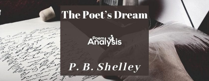 The Poet's Dream by Percy Bysshe Shelley