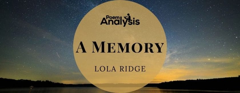 A Memory by Lola Ridge