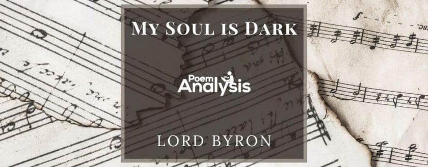 My Soul is Dark by Lord Byron