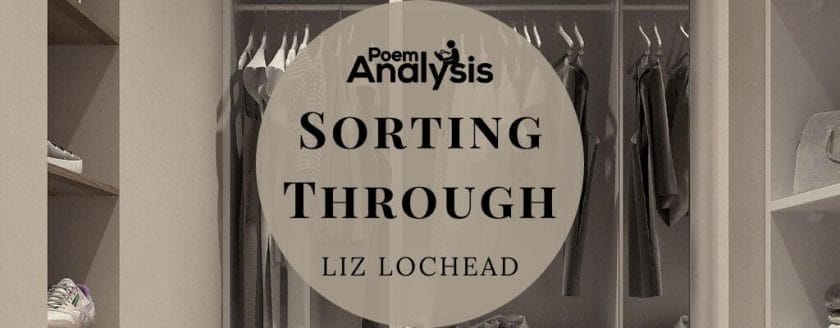 Sorting Through by Liz Lochead