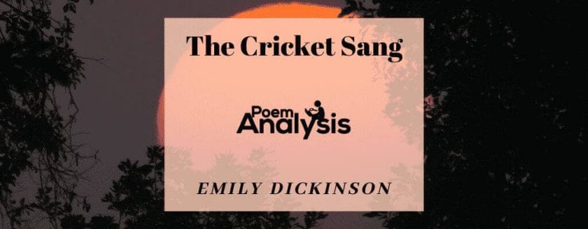The Cricket Sang by Emily Dickinson