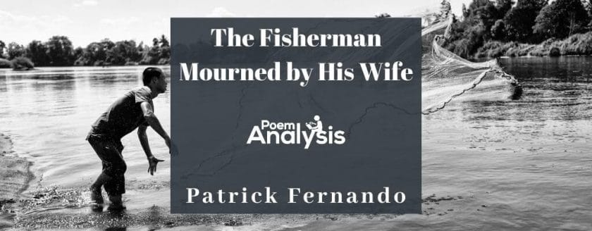 The Fisherman Mourned by His Wife by Patrick Fernando