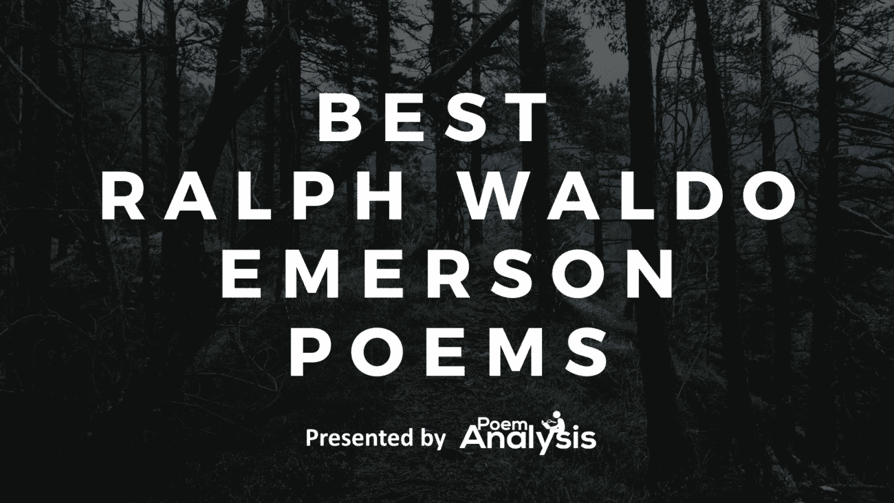 10 Of The Best Ralph Waldo Emerson Poems Poet Lovers Must Read