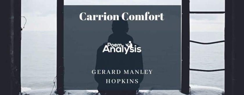 Carrion Comfort by Gerard Manley Hopkins
