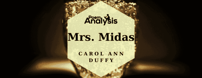 Mrs. Midas by Carol Ann Duffy