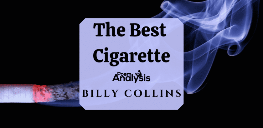 The Best Cigarette by Billy Collins