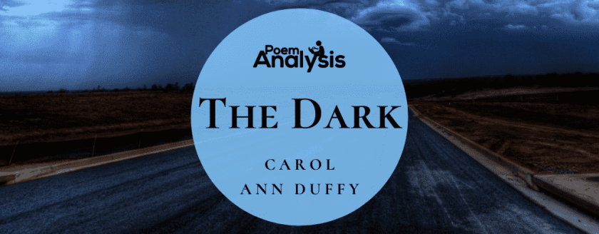 The Dark by Carol Ann Duffy