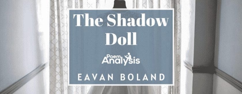 The Shadow Doll by Eavan Boland