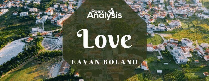 Love by Eavan Boland