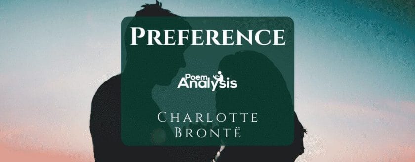 Preference by Charlotte Brontë
