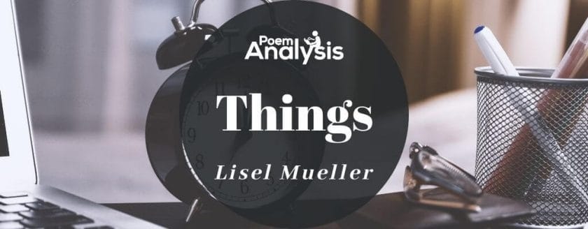 Things by Lisel Mueller