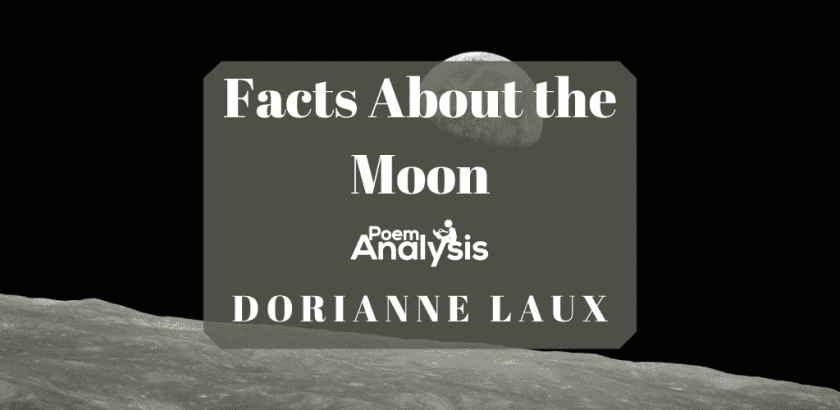 Facts About the Moon by Dorianne Laux
