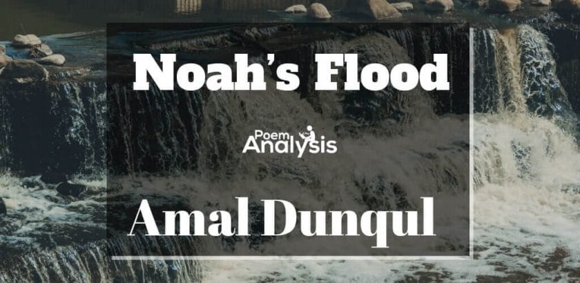 Noah’s Flood by Amal Dunqul