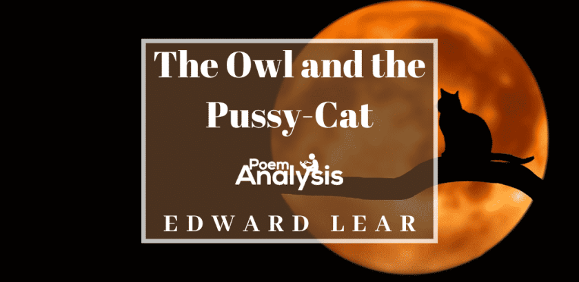 The Owl and the Pussy-Cat by Edward Lear
